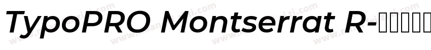 TypoPRO Montserrat R字体转换